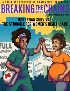 This article was published as an editorial in Breaking the Chains, a socialist women's magazine. Buy and read the full issue here.